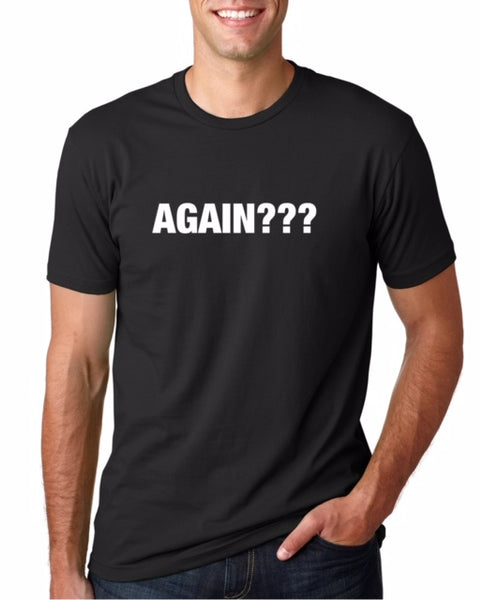 ware your thoughts "again???" t-shirt